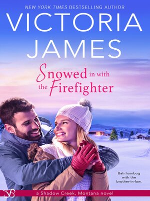 cover image of Snowed in with the Firefighter